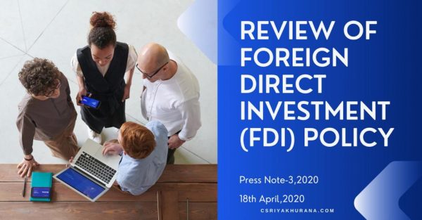Review-Of-FDI-Policy-22Press-Note-3-202022-Cs-Riya-Khurana