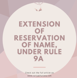 EXTENSION FOR Name RESERVATION(Name Approval) OF THE COMPANY